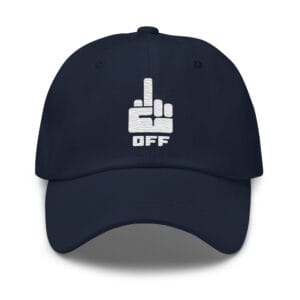 Fist Fuck Off Embroidered Dad Hat